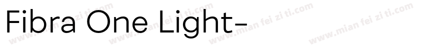 Fibra One Light字体转换
